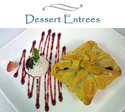 Dessert Entrees